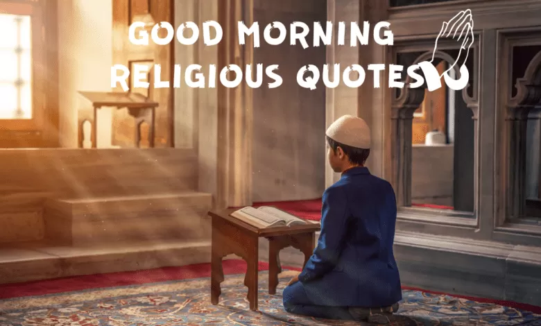good morning religious quotes